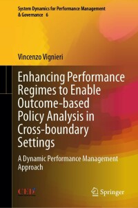 Cover image: Enhancing Performance Regimes to Enable Outcome-based Policy Analysis in Cross-boundary Settings 9783031070730