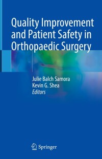 Titelbild: Quality Improvement and Patient Safety in Orthopaedic Surgery 9783031071041