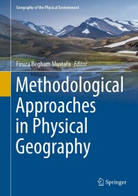 صورة الغلاف: Methodological Approaches in Physical Geography 9783031071126