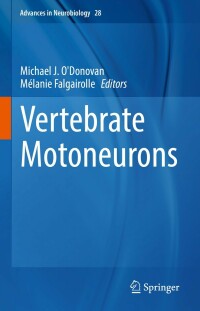 Cover image: Vertebrate Motoneurons 9783031071669