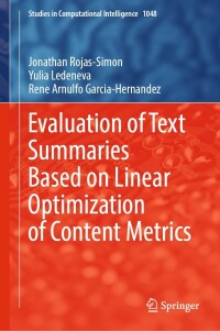 Omslagafbeelding: Evaluation of Text Summaries Based on Linear Optimization of Content Metrics 9783031072130