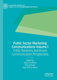 صورة الغلاف: Public Sector Marketing Communications Volume I 9783031072925