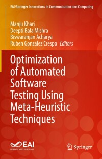 Cover image: Optimization of Automated Software Testing Using Meta-Heuristic Techniques 9783031072963