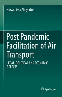 Cover image: Post Pandemic Facilitation of Air Transport 9783031073724