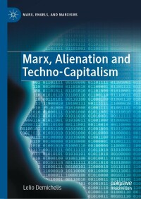 Imagen de portada: Marx, Alienation and Techno-Capitalism 9783031073847