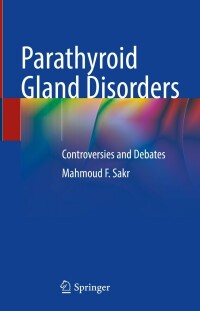 Immagine di copertina: Parathyroid Gland Disorders 9783031074172