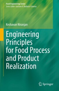 Imagen de portada: Engineering Principles for Food Process and Product Realization 9783031075698