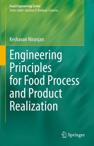 Cover image: Engineering Principles for Food Process and Product Realization 9783031075698