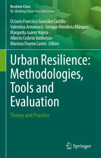 Cover image: Urban Resilience: Methodologies, Tools and Evaluation 9783031075858