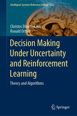 Cover image: Decision Making Under Uncertainty and Reinforcement Learning 9783031076121