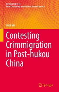 Imagen de portada: Contesting Crimmigration in Post-hukou China 9783031076732