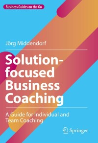 Cover image: Solution-focused Business Coaching 9783031076992