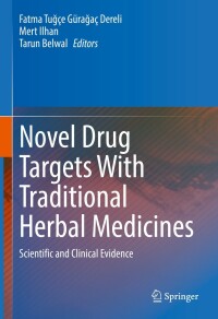 Imagen de portada: Novel Drug Targets With Traditional Herbal Medicines 9783031077524