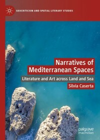 Imagen de portada: Narratives of Mediterranean Spaces 9783031077722