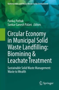 Omslagafbeelding: Circular Economy in Municipal Solid Waste Landfilling: Biomining & Leachate Treatment 9783031077845