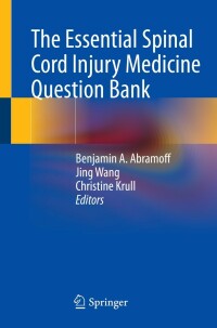 Omslagafbeelding: The Essential Spinal Cord Injury Medicine Question Bank 9783031077951