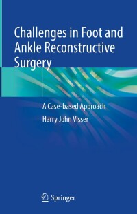 Cover image: Challenges in Foot and Ankle Reconstructive Surgery 9783031078927
