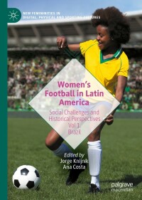 Immagine di copertina: Women’s Football in Latin America 9783031079757