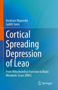 Cover image: Cortical Spreading Depression of Leao 9783031080678