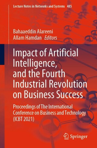 Cover image: Impact of Artificial Intelligence, and the Fourth Industrial Revolution on Business Success 9783031080920