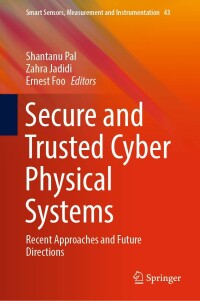 Imagen de portada: Secure and Trusted Cyber Physical Systems 9783031082696