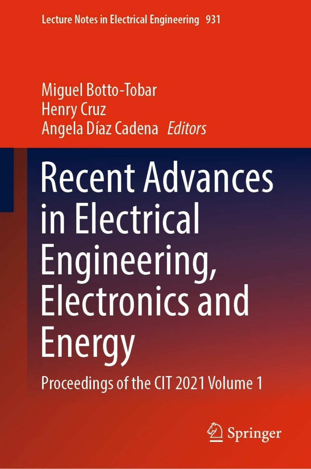 Recent Advances in Electrical Engineering, Electronics and Energy Proceedings of the CIT 2021 Volume 1