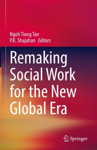 Cover image: Remaking Social Work for the New Global Era 9783031083518