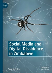 Cover image: Social Media and Digital Dissidence in Zimbabwe 9783031084027