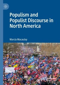 صورة الغلاف: Populism and Populist Discourse in North America 9783031085215