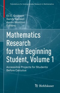 Cover image: Mathematics Research for the Beginning Student, Volume 1 9783031085598