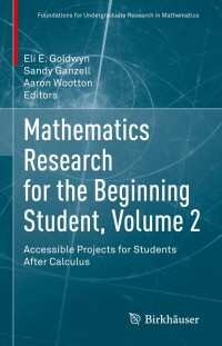 Omslagafbeelding: Mathematics Research for the Beginning Student, Volume 2 9783031085635