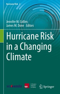 Cover image: Hurricane Risk in a Changing Climate 9783031085673