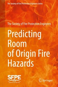 Cover image: Predicting Room of Origin Fire Hazards 9783031086182