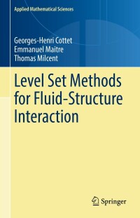 Omslagafbeelding: Level Set Methods for Fluid-Structure Interaction 9783031086588