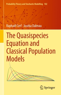 表紙画像: The Quasispecies Equation and Classical Population Models 9783031086625