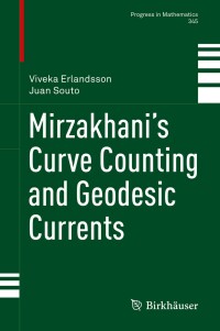 Imagen de portada: Mirzakhani’s Curve Counting and Geodesic Currents 9783031087042