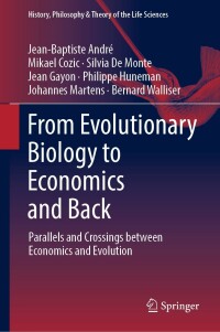 Cover image: From Evolutionary Biology to Economics and Back 9783031087899