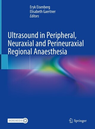 Cover image: Ultrasound in Peripheral, Neuraxial and Perineuraxial Regional Anaesthesia 9783031088032