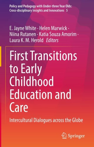 Cover image: First Transitions to Early Childhood Education and Care 9783031088506