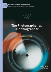 Cover image: The Photographer as Autobiographer 9783031088544