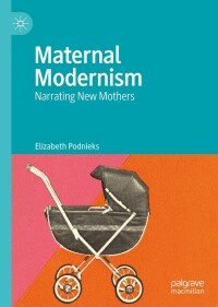 Cover image: Maternal Modernism 9783031089107