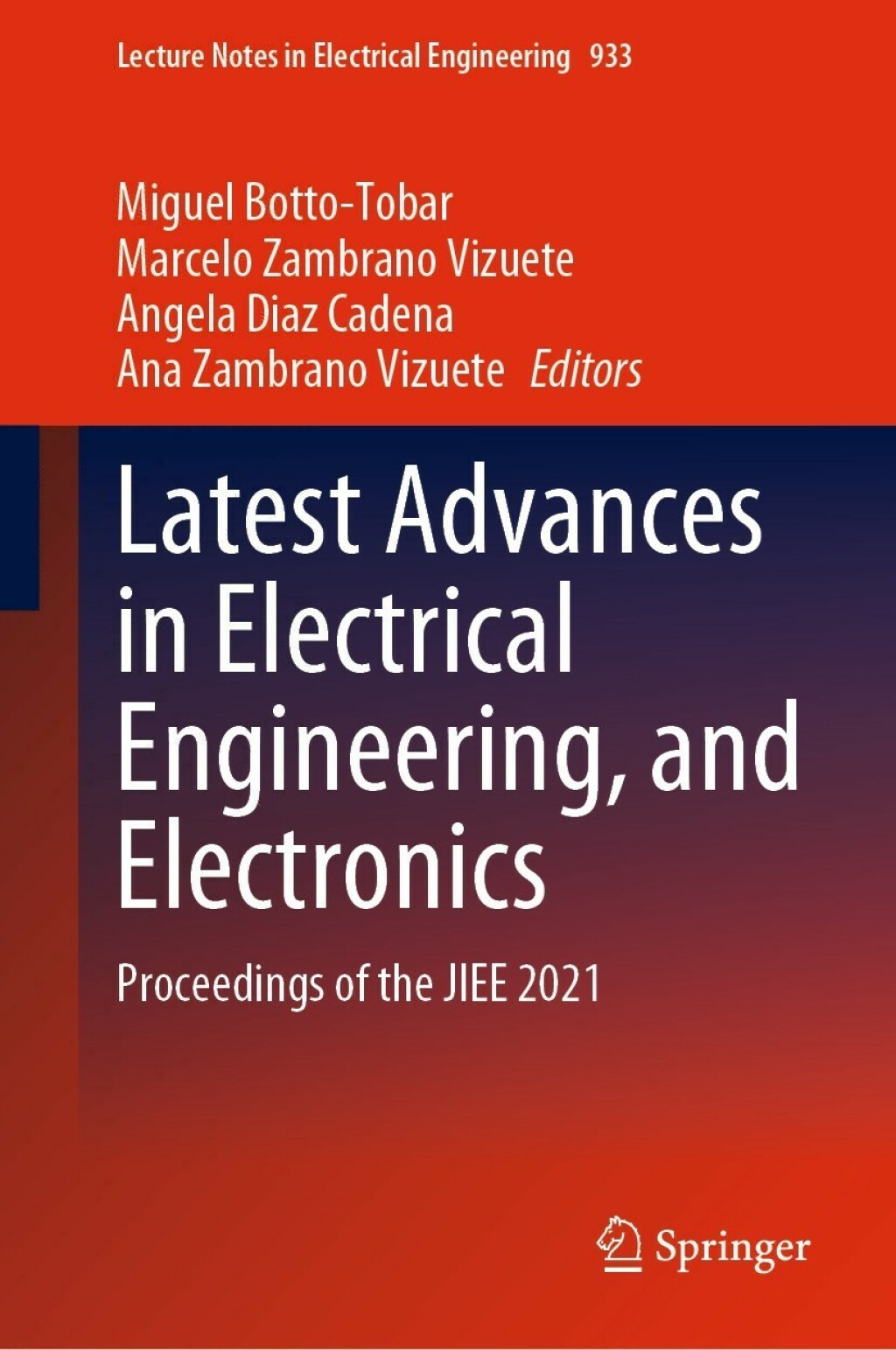 Latest Advances in Electrical Engineering, and Electronics Proceedings of the JIEE 2021