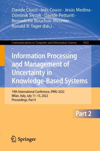 Cover image: Information Processing and Management of Uncertainty in Knowledge-Based Systems 9783031089732