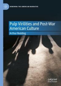 Imagen de portada: Pulp Virilities and Post-War American Culture 9783031090530