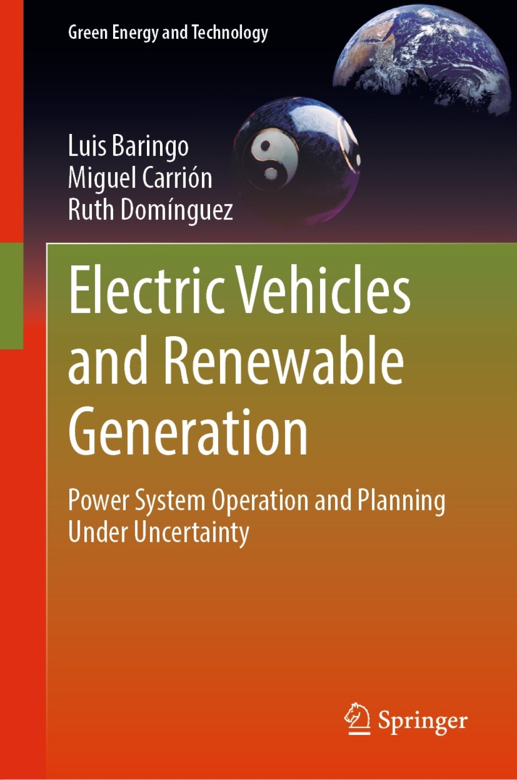 Electric Vehicles and Renewable Generation Power System Operation and Planning Under Uncertainty