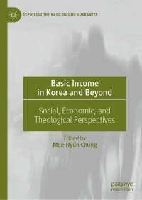 Cover image: Basic Income in Korea and Beyond 9783031092015