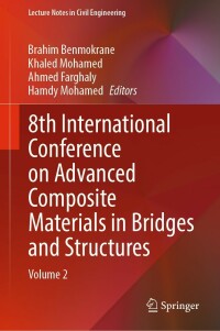 Omslagafbeelding: 8th International Conference on Advanced Composite Materials in Bridges and Structures 9783031094088