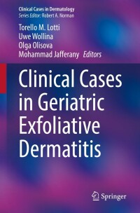 表紙画像: Clinical Cases in Geriatric Exfoliative Dermatitis 9783031094354