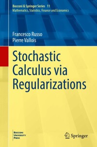 Cover image: Stochastic Calculus via Regularizations 9783031094453