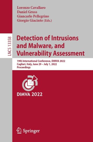 Cover image: Detection of Intrusions and Malware, and Vulnerability Assessment 9783031094835